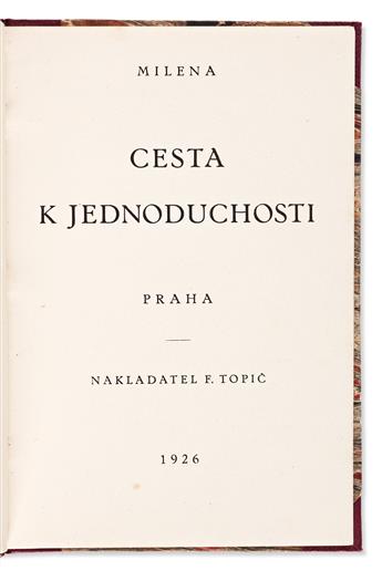 Jesenská, Milena (1896-1944) Cesta k Jednoduchosti.